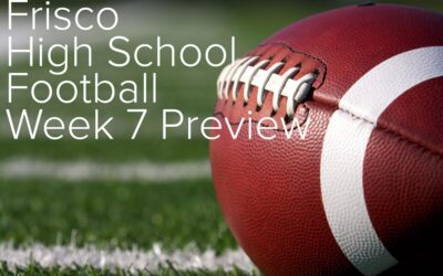 frisco high school football week 7 preview