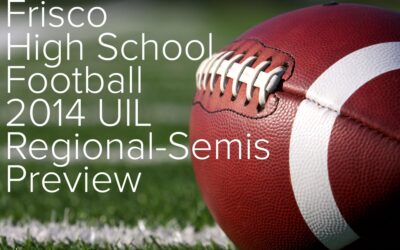 frisco high school football regional semis preview